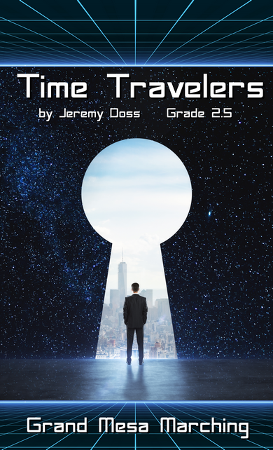 Time Travelers Part 1 - First Jump